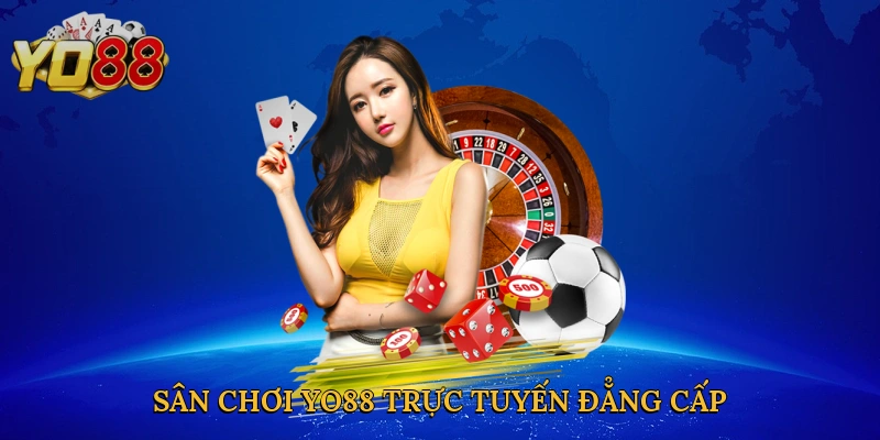 san-choi-yo88-truc-tuyen-dang-cap